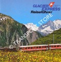 Book cover of Glacier Express Reiseführer by RECHSTEINER, Stephan